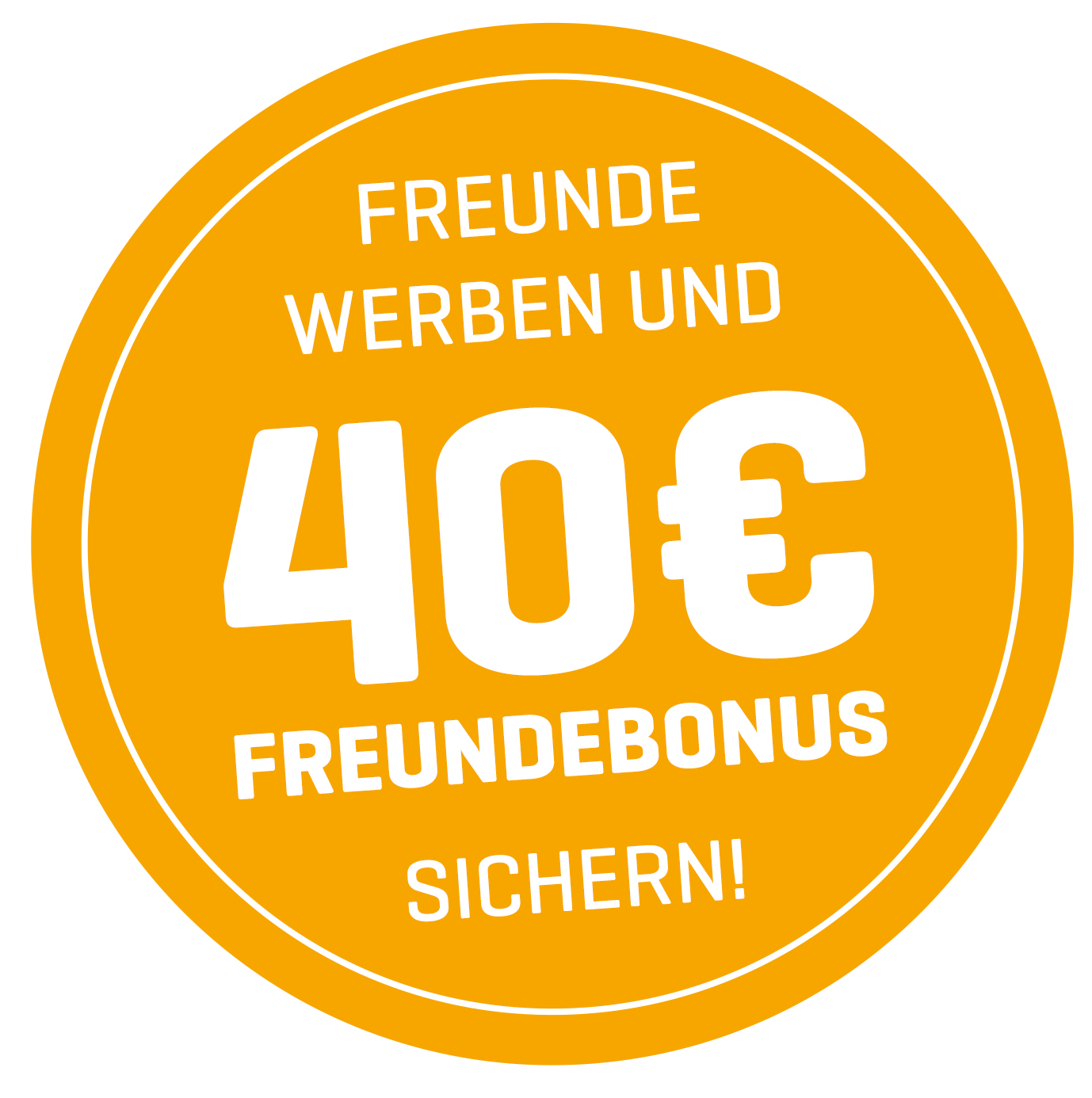 Grafik 40 Euro-Freundebonus